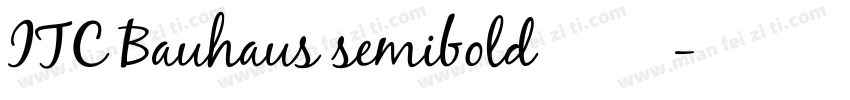 ITC Bauhaus semibold 中文字体转换